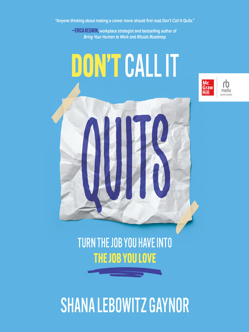 Title details for Don't Call It Quits by Shana Lebowitz Gaynor - Available